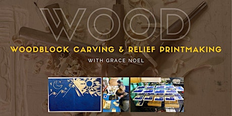 Woodblock Carving & Relief Printmaking