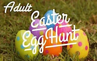 Primaire afbeelding van B Y O B: Bring Your Own BASKET ADULT Easter Egg Hunt
