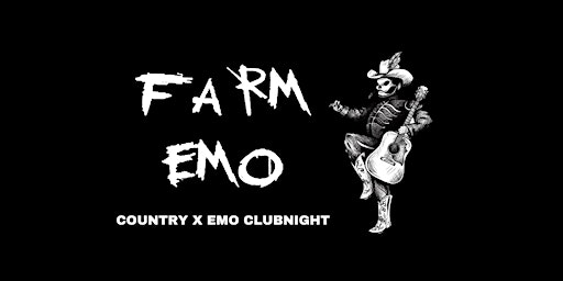 Imagem principal do evento Farm Emo - Emo x Country Clubnight - Manchester