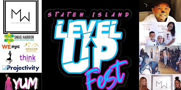 "Level Up Fest" Staten Island’s Entrepreneur Festival!