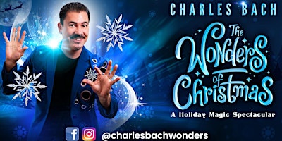 Imagen principal de The Wonders of Christmas - A Holiday Magic Spectacular