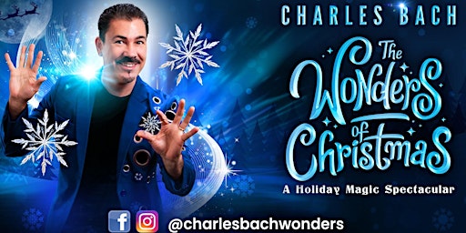 Image principale de The Wonders of Christmas - A Holiday Magic Spectacular