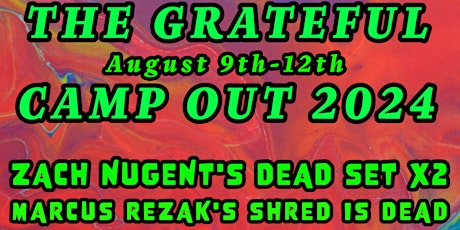 The Grateful Camp Out 2024