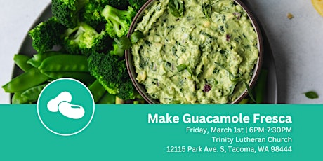 Make Guacamole Fresca with Blue Zones Project Parkland-Spanaway primary image