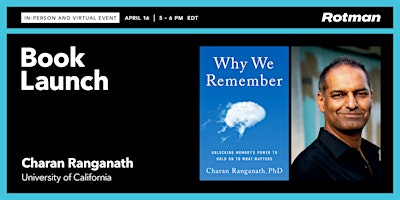 Primaire afbeelding van Charan Ranganath on 'Why We Remember: Unlocking Memory's Power'