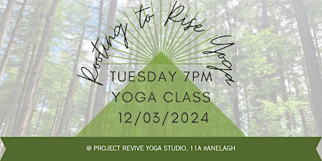 Rooting to Rise Yoga single class 12th Mar 2024 primary image