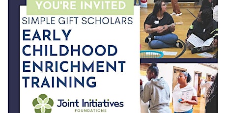 Simple Gift Scholars Early Childhood Enrichment Training