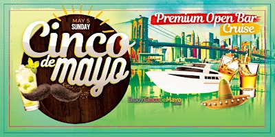 Image principale de Cinco de Mayo Premium Open Bar Holy Guacamole Sunset Yacht Party Cruise NYC