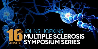 Hauptbild für The 16th Annual Johns Hopkins Multiple Sclerosis - Baltimore