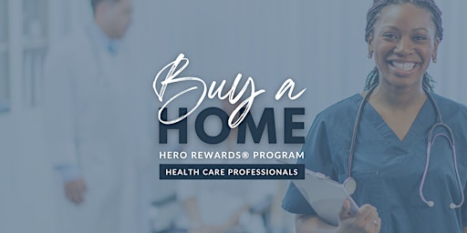 Primaire afbeelding van Health Care Professional - Home Buying Program