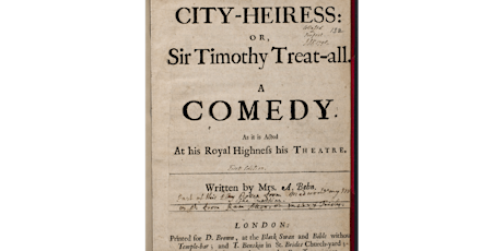 Public reading of Aphra Behn’s play The City-Heiress