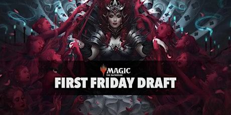 First Friday Draft (MTG)