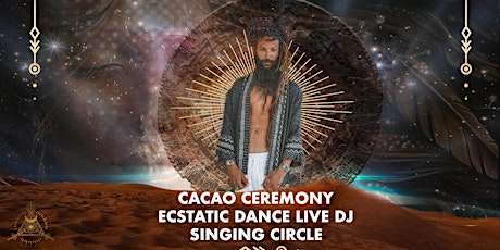 CACAO BREATHWORK CEREMONY★ ECSTATIC DANCE ★ LIVE DJ ☽ SINGING CIRCLE ☤