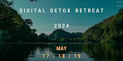 Imagem principal do evento DIGITAL DETOX RETREAT 2024 (EARLY BIRD DISCOUNT)