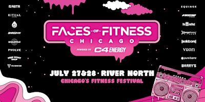 Imagen principal de Faces of Fitness Chicago: Chicago's Fitness Festival JULY 27 & JULY 28