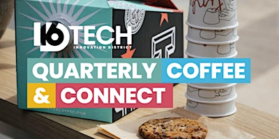 Hauptbild für 16 Tech Quarterly Coffee & Connect