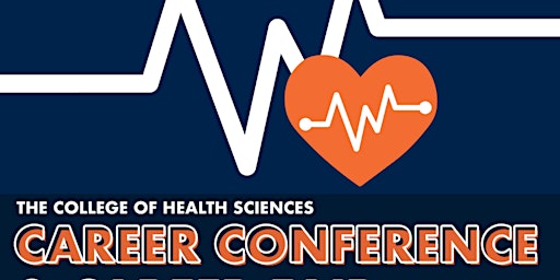 College of Health Science Career Conference with Career and Internship Fair primary image