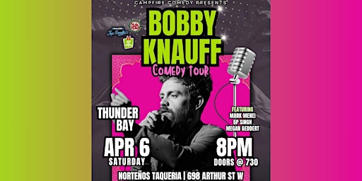 Bobby Knauff Comedy Tour - Thunder Bay primary image