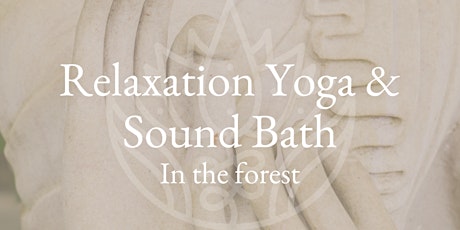 Relaxation Yoga & Sound Bath in the Forest
