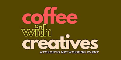 Primaire afbeelding van COFFEE WITH CREATIVES