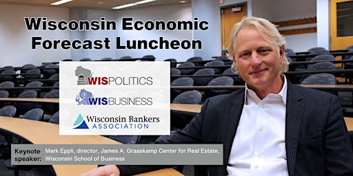 Primaire afbeelding van 2024 Wisconsin Economic Forecast Luncheon