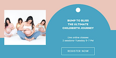 Bump to Bliss: The Ultimate Childbirth Journey in 2 Sessions