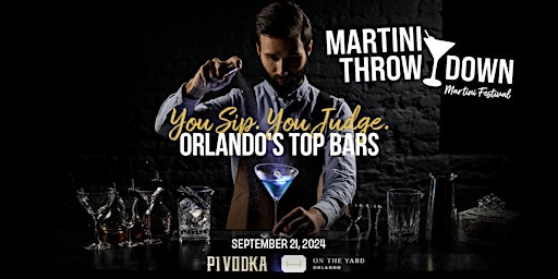 Martini Throwdown - Martini Festival primary image
