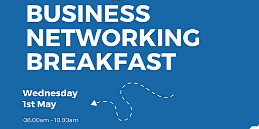 Image principale de Business Networking Breakfast