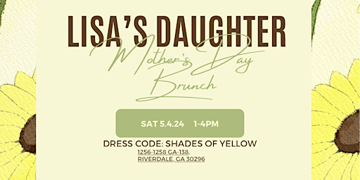 Imagen principal de Lisa's Daughter Mother's Day Brunch