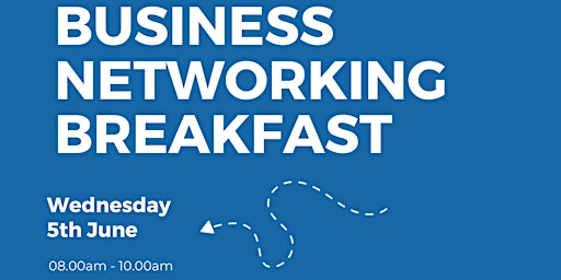 Imagem principal de Business Networking Breakfast