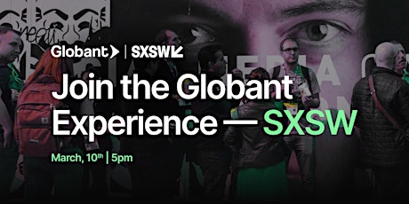 Imagem principal do evento Globant at SXSW!