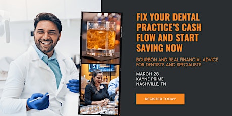 Bourbon and Real Financial Advice for Dentists and Specialists - Nashville