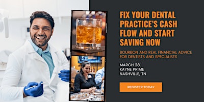 Imagem principal do evento Bourbon and Real Financial Advice for Dentists and Specialists - Nashville