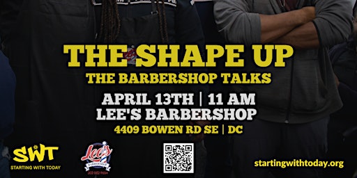 Imagem principal do evento The Shape Up: The Barbershop Talks Series