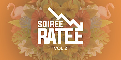 SOIRÉE RATÉE - Vol.2 primary image