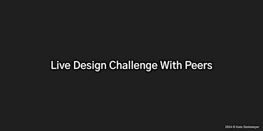 Live Design Challenge: Interview Practice Prep With Peers primary image