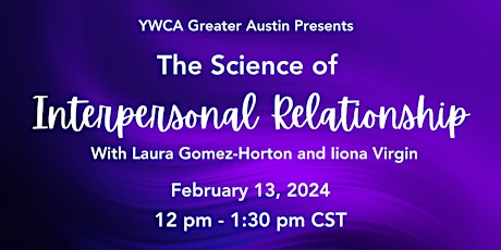 The Science of Interpersonal Relationships - CEUS - YWCA Greater Austin primary image