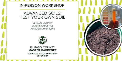 Advanced Soils: Test Your Own Soil - In Person primary image