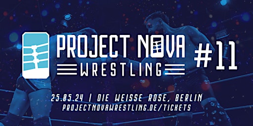 Imagem principal do evento Project Nova: Wrestling 11