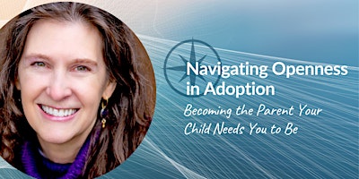 Imagem principal do evento Navigating Openness in Adoption: A Workshop with Lori Holden - Seattle