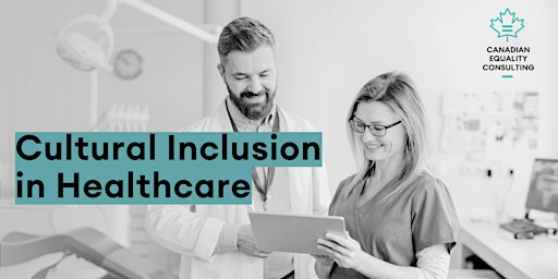 Imagem principal do evento Cultural Inclusion in Healthcare