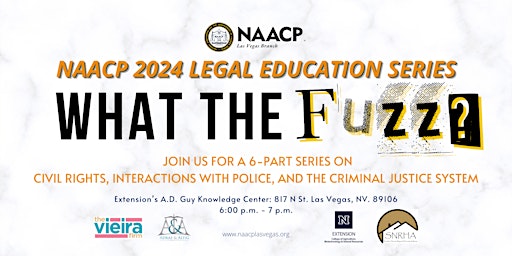 Imagem principal de NAACP Legal Education Series: "What the Fuzz?"