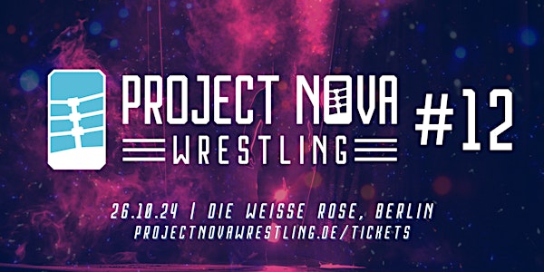 Project Nova: Wrestling 12