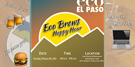 Eco Brews ☀️ Happy Hour by Eco El Paso – Feb. 2024   #EcoBrews primary image