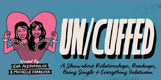 Imagen principal de Un/Cuffed: The Breakup Party | Ottawa | Laugh Lounge