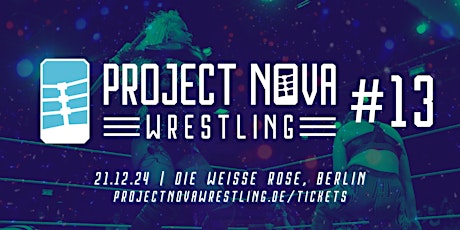 Project Nova: Wrestling 13