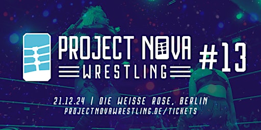 Project Nova: Wrestling 13 primary image