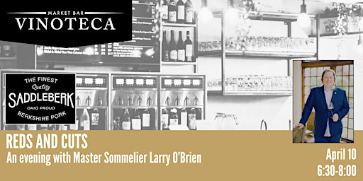 Imagem principal de Reds and Cuts: An evening with Master Sommelier Larry O’Brien