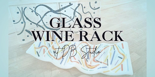 Immagine principale di Glass Wine Rack | db Studio Fused Glass 