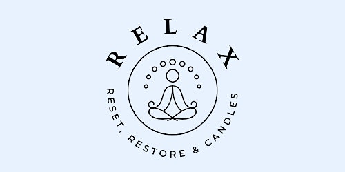 Relax, Reset, Restore & Candles! primary image